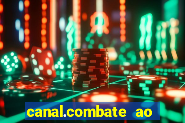 canal.combate ao vivo multicanais